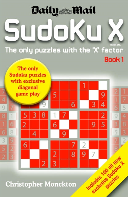 Book cover of: Sudoku X Book 1. By: Christopher Monckton      