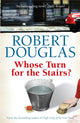 Book cover of: Whose Turn for the Stairs?