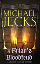 Friar's Bloodfeud (Last Templar Mysteries 20)