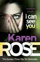 Book cover of: I Can See You (The Minneapolis Series Book 1). By: Karen Rose