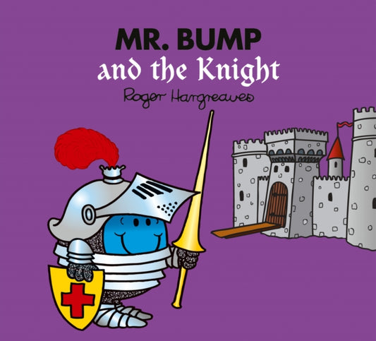 Book cover of: Mr. Bump and the Knight. By: Roger Hargreaves