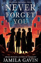 Book cover of: Never Forget You. By: Jamila Gavin