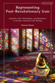 Book cover of: Representing Post-Revolutionary Iran. By: Hossein Nazari