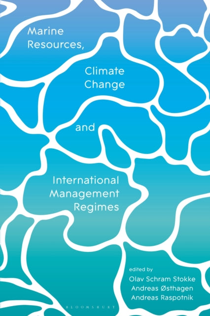 Book cover of: Marine Resources, Climate Change and International Management Regimes. By: Andreas Østhagen