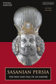 Book cover of: Sasanian Persia. By: Touraj Daryaee