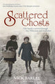 Book cover of: Scattered Ghosts. By: Nick Barlay
