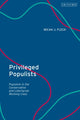 Book cover of: Privileged Populists. By: Micah J. Fleck