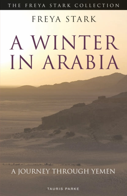 Book cover of: Winter in Arabia. By: Freya Stark