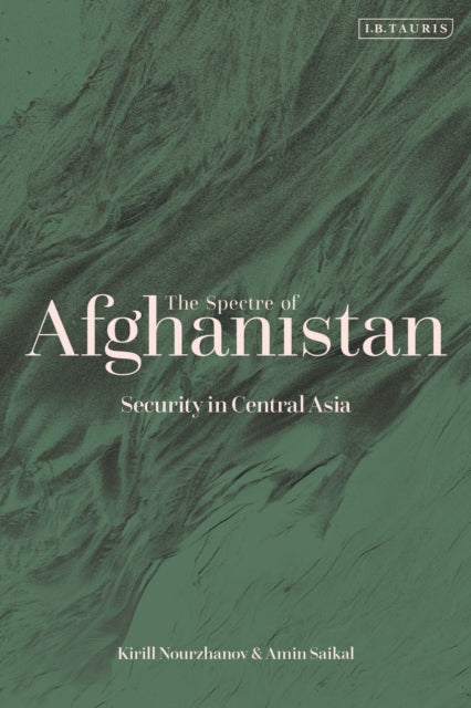 Book cover of: Spectre of Afghanistan. By: Amin Saikal
