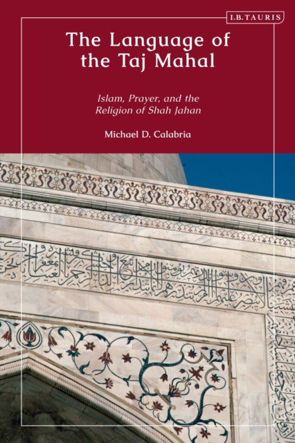Book cover of: Language of the Taj Mahal. By: Michael D. Calabria