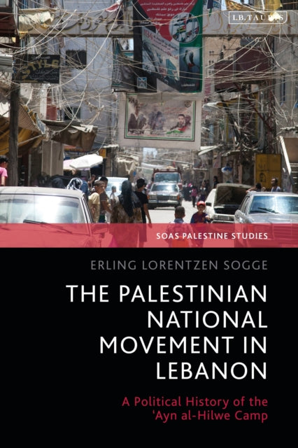 Book cover of: Palestinian National Movement in Lebanon. By: Erling Lorentzen Sogge
