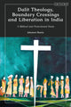 Book cover of: Dalit Theology, Boundary Crossings and Liberation in India