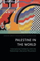 Book cover of: Palestine in the World. By: Sorcha Thomson