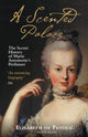 Book cover of: Scented Palace. By: Elisabeth de Feydeau