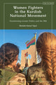 Book cover of: Women Fighters in the Kurdish National Movement. By: Mustafa Kemal Topal