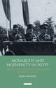 Book cover of: Monarchy and Modernity in Egypt. By: James Whidden