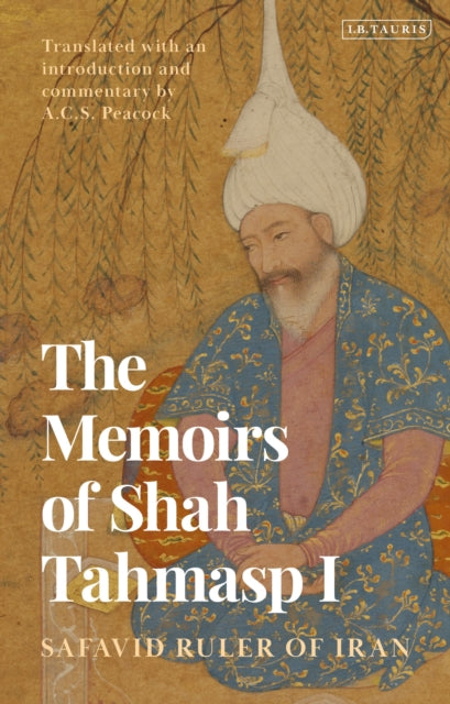 Book cover of: Memoirs of Shah Tahmasp I. By: Shah Tahmasp I