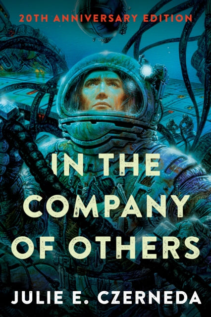 Book cover of: In the Company of Others. By: Julie E. Czerneda