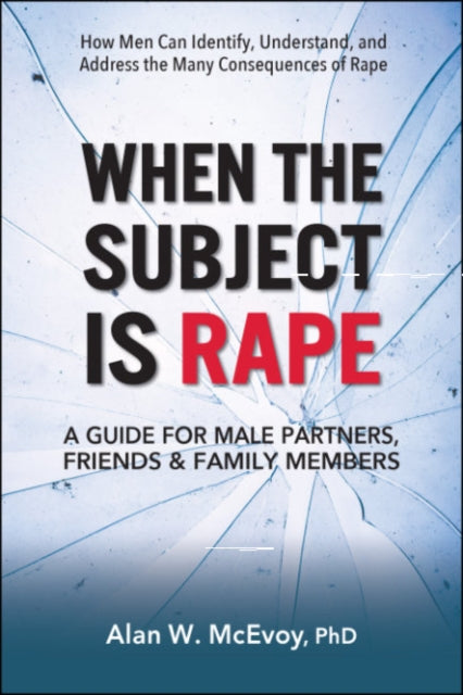Book cover of: When the Subject is Rape. By: Alan McEvoy