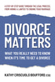 Book cover of: Divorce Matters. By: Kathy Criscuolo Boufford