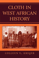 Book cover of: Cloth in West African History
