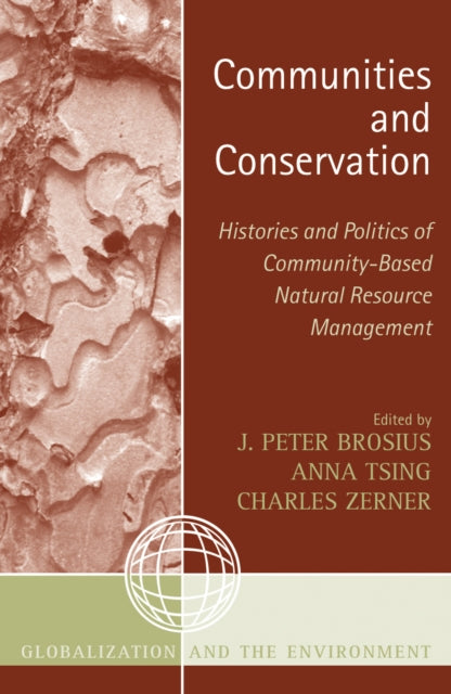 Book cover of: Communities and Conservation. By: Brosius J. Peter
