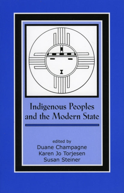 Book cover of: Indigenous Peoples and the Modern State