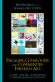 Book cover of: Engaging Classrooms and Communities through Art. By: Beth Krensky