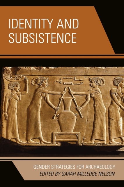 Book cover of: Identity and Subsistence. By: Sarah Milledge Nelson