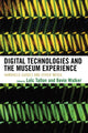 Book cover of: Digital Technologies and the Museum Experience