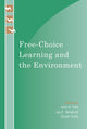 Book cover of: Free-Choice Learning and the Environment