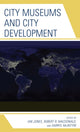 Book cover of: City Museums and City Development. By: Darryl McIntyre