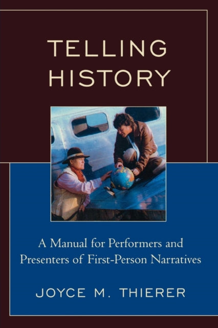 Book cover of: Telling History. By: Joyce M. Thierer
