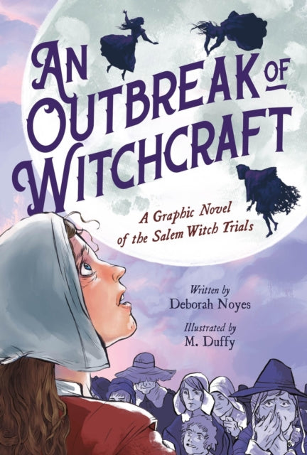 Book cover of: An Outbreak of Witchcraft. By: Deborah Noyes