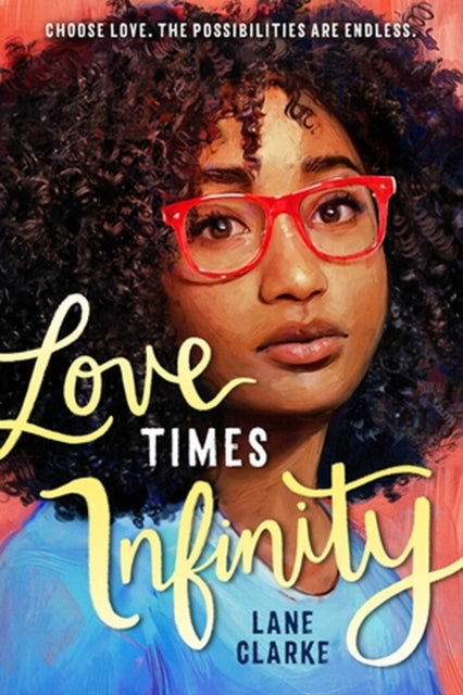 Book cover of: Love Times Infinity. By: Lane Clarke
