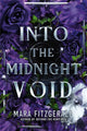 Book cover of: Into the Midnight Void. By: Mara Fitzgerald