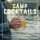 Book cover of: Camp Cocktails. By: Dan Oskey
