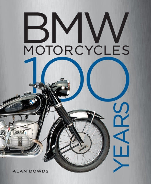 Book cover of: BMW Motorcycles. By: Alan Dowds