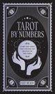 Tarot by Numbers, Learn the Codes that Unlock the Meaning of the  Cards 9780760375266 Liz Dean