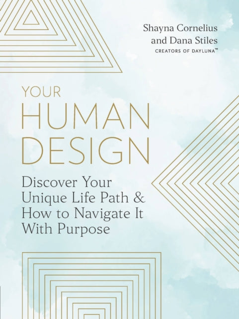 Book cover of: Your Human Design. By: Shayna Cornelius