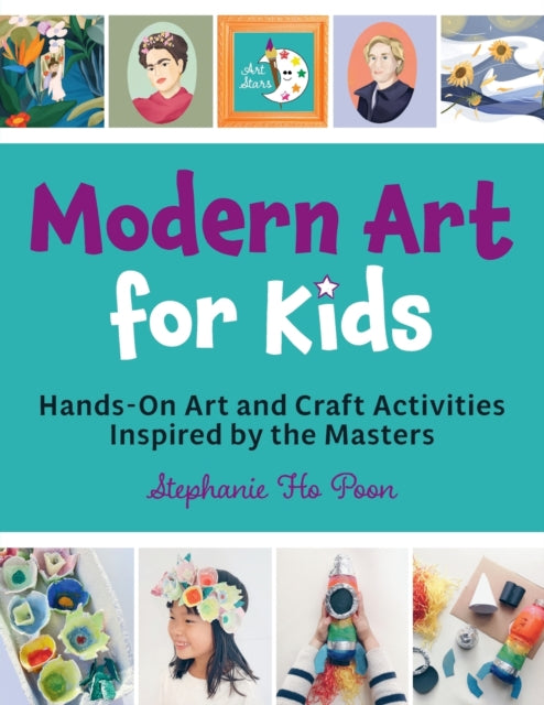 Book cover of: Modern Art for Kids. By: Stephanie Poon