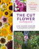 Cut Flower Handbook, Select, Plant, Grow, and Harvest Gorgeous Blooms 9780760382103 Lisa Mason Ziegler