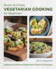 Book cover of: Quick and Easy Vegetarian Cooking for Beginners. By: Erin Alderson