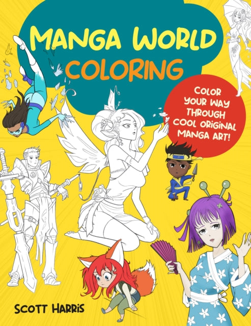 Book cover of: Manga World Coloring. By: Scott Harris