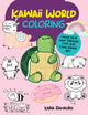Book cover of: Kawaii World Coloring. By: Ilaria Ranauro