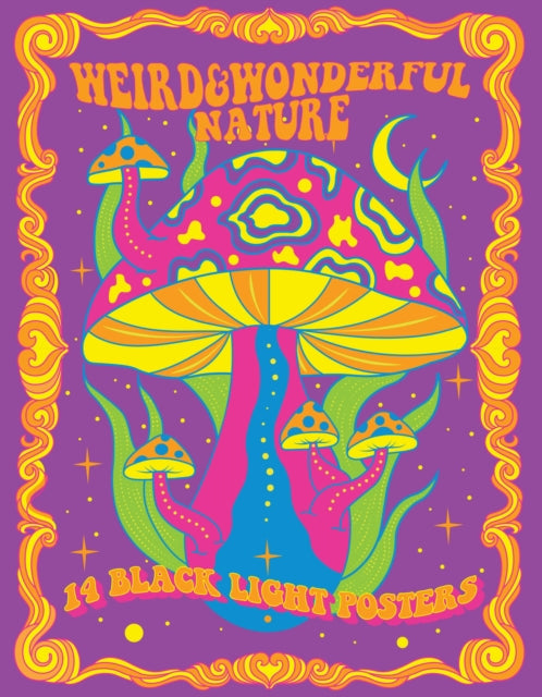 Book cover of: Weird & Wonderful Nature. By: Editors of Epic Ink