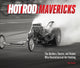Book cover of: HOT ROD Mavericks. By: Tony Thacker