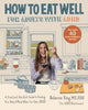 Book cover of: How to Eat Well for Adults with ADHD. By: Rebecca King