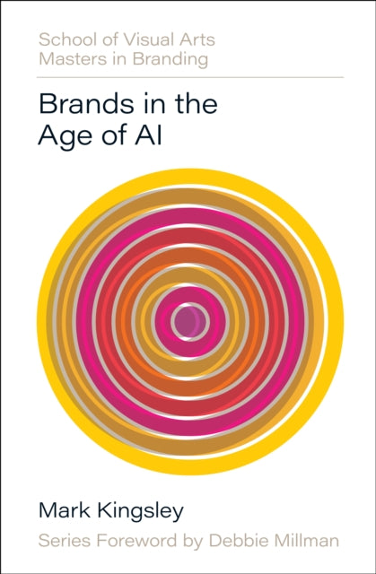 Book cover of: Brands in the Age of AI. By: KINGSLEY, MARK