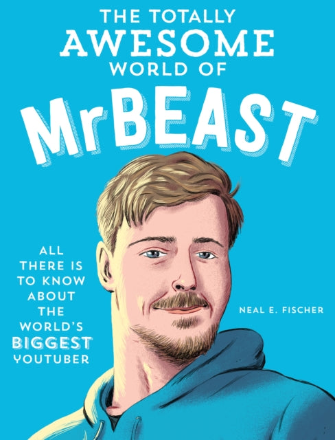 Book cover of: Totally Awesome World of MrBeast